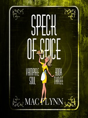 cover image of Speck of Spice (Vampire Soul, Book Three)